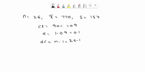question-2-4-points-suppose-a-sample-of-size-26-is-taken-resulting-in-a-sample-mean-of-770-and-a-sample-standard-deviation-of-154-determine-the-point-estimate-and-the-margin-of-error-for-a-9-27789