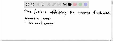 what-main-factors-can-affect-the-accuracy-of-a-volumetric-analysis-please-list-more-than-4-factors-and-explain-briefly-68547