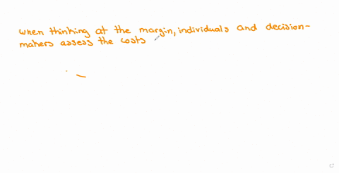 explain-how-firms-make-decisions-when-they-think-at-the-margin