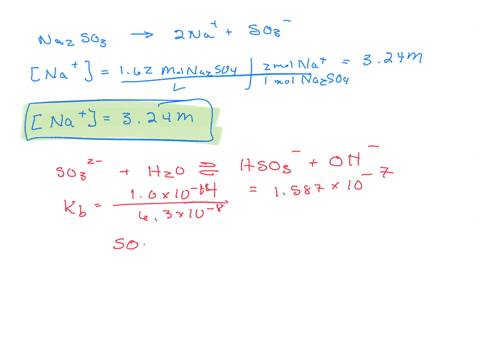 calculate-the-concentrations-of-all-species-in-a-162-m-na2so3-sodium-sulfite-solution-the-ionization-constants-for-sulfurous-acid-are-ka114102-and-ka263108
