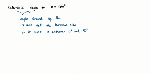 find-the-reference-angle-for-the-angle-580-37731