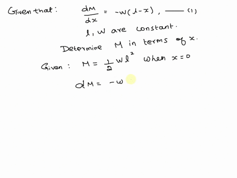 the-bending-moment-m-of-a-beam-is-given-by-am-ax-wl-x-where-w-and-are-constants_-determine-m-in-terms-of-x-given-m-wl-when-x-0_-87587