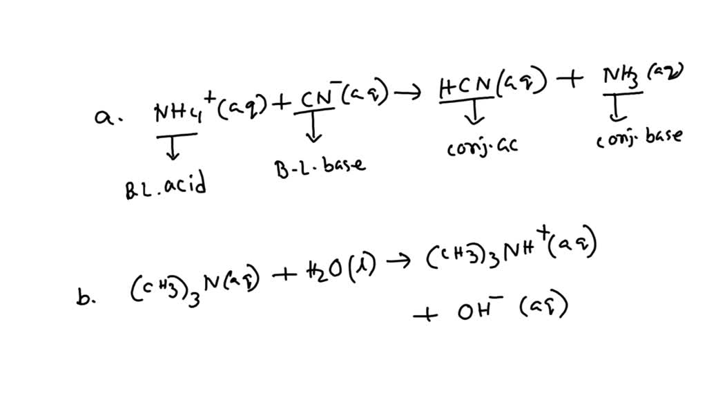 SOLVED: Label the Bronsted-Lowry acid and base on the left side of each ...