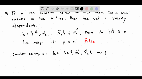 for-each-of-the-following-statements-answer-true-or-false-and-justify-your-answer-opts-a-ifa-set-contains-fewer-vectors-than-there-are-entries-in-the-vectors-then-the-set-is-linearly-indepen-88444
