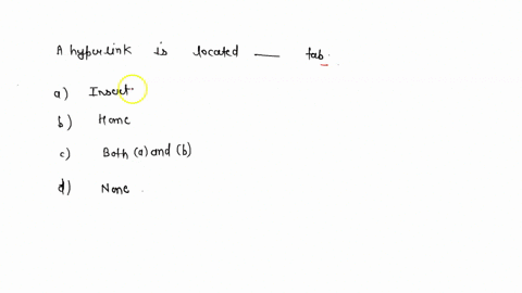 a-hyperlink-is-located-____-taba-insert-b-homec-both-a-and-bd-none-of-these-31403