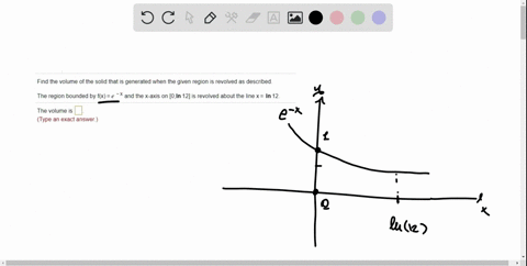 find-the-volume-of-the-solid-that-is-generated-when-the-given-region-is-revolved-as-described-the-region-bounded-by-fx-e-x-and-the-x-axis-on-0in-12-is-revolved-about-the-line-x-in-12-the-vol-07356