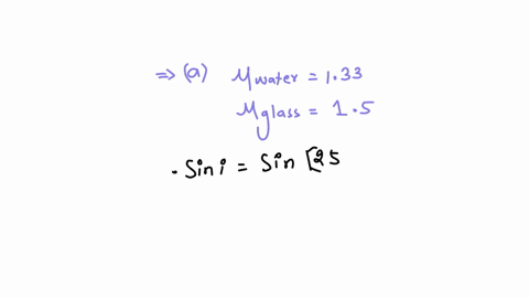 a-ray-of-light-was-in-water-n-1333-enters-onto-a-block-of-glass-n-1530-at-a-250-angle-of-incidence-and-it-is-refracted-at-an-angle-of-refraction-a-determine-the-angle-b-what-is-the-speed-of-64231