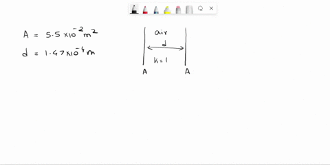 a-parallel-plate-capacitor-has-plates-of-area-a-550-102-m2-separated-by-distance-d-147-104-m-the-permittivity-of-free-space-is-0-885-1012-c2n-m2-a-calculate-the-capacitance-in-f-if-the-space-55337