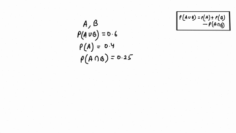 if-pab06-pa04-and-pab025-find-pb-assume-that-a-and-b-are-events-pb-86323