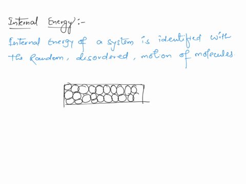 what-is-internal-energy-a-it-is-the-sum-of-the-potential-energies-of-a-systems-atoms-and-molecules-b-it-is-the-sum-of-the-kinetic-and-potential-energies-of-a-systems-atoms-and-molecules-c-it-88857