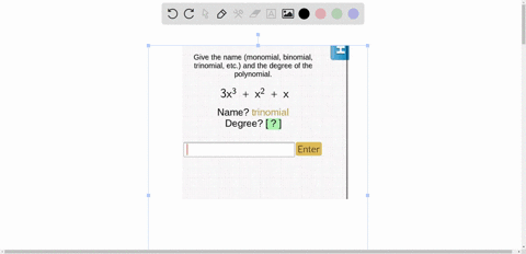 9-give-the-name-monomial-binomial-trinomial-etc-and-the-degree-of-the-polynomial-3x3-x2-x-name-trinomial-degree-enter-66892
