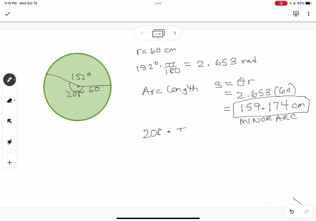 SOLVED: The angle subtended by an arc of a circle of radius 60cm is 152 ...