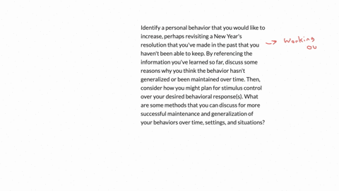 identify-a-personal-behavior-that-you-would-like-to-increase-perhaps-revisiting-a-new-years-resolution-that-youve-made-in-the-past-that-you-havent-been-able-to-keep-by-referencing-the-information-youv