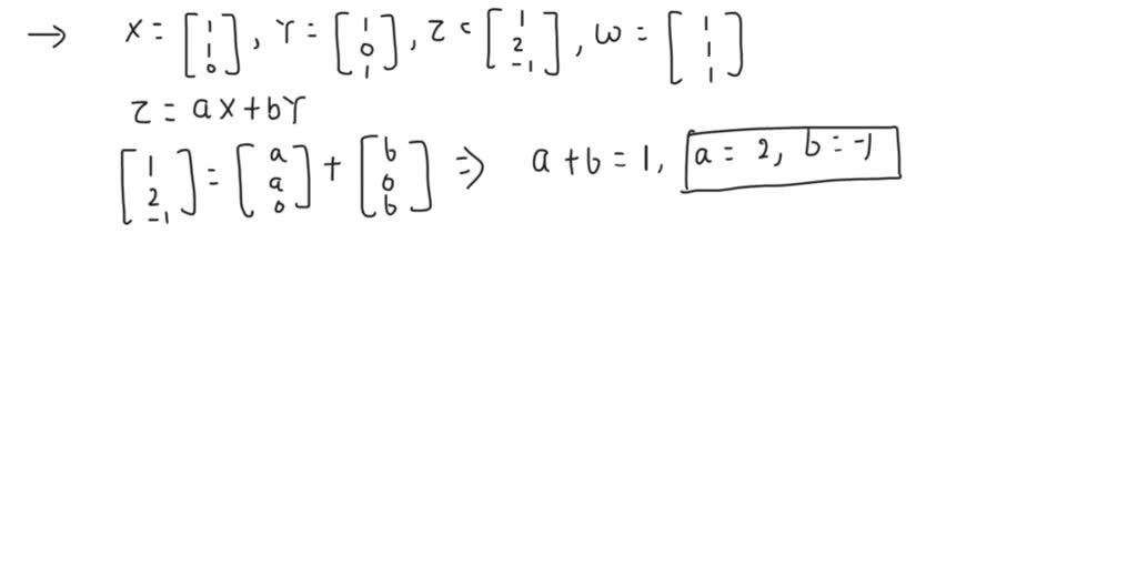 SOLVED: (d) Find Scalars A, B, And C, Not All Equal To Zero, Such That ...