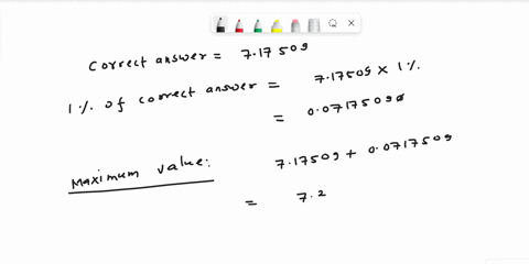 by-default-your-numerica-entry-scored-as-correct-if-it-is-within-1-tne-correct-answer-rule-o-thumb-always-to-enter-least-digits-for-numerical-questions-if-the-correct-answer-is-717509-_-whic-81493