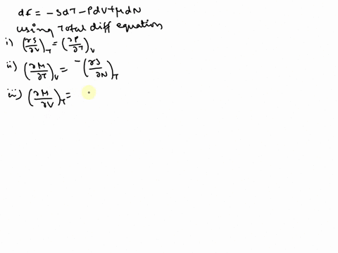3-a-write-down-the-total-differential-for-the-helmholtz-free-energy-you-should-have-three-terms_-b-use-your-result-to-derive-three-different-maxwell-relations-connecting-different-partial-de-34838