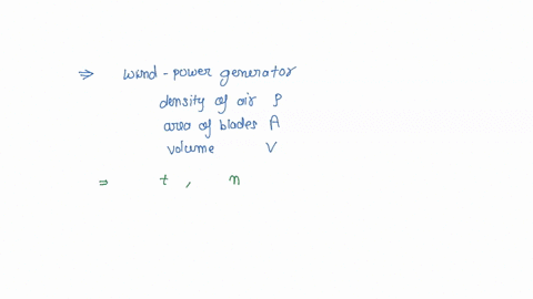 a-wind-powered-generator-converts-wind-energy-into-electric-energy-assume-that-the-generator-converts-a-fixed-fraction-of-wind-energy-intercepted-by-its-blades-into-electrical-energy-for-wind-speed-v-