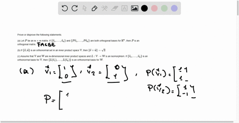 prove-or-disprove-the-following-statements_-a-let-p-be-an-n-x-n-matrix-if-31_-orthogonal-matrix-vz-and-pv1-_-pvz-are-both-orthogonal-bases-for-rn-then-p-is-an-b-if-3-u-is-an-orthonormal-set-35515