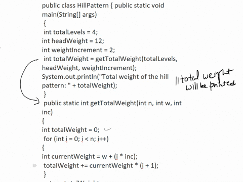 write-java-code-for-the-following-question-along-with-the-output_-weight-of-a-hill-pattern-given-the-total-levels-in-hill-pattern-input1-the-weight-of-the-head-level-input2-and-the-weight-in-08779