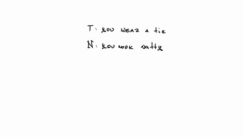 answer-question-justify-reason-invalid-give-valid-or-question-if-the-argument-determine-look-natty-tie-then-you-if-you-wear-looknatty-you-donot-wearing-tie-you-are-not-therefore-contrapositi-50546