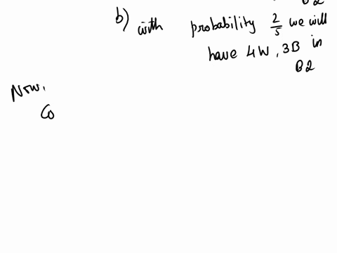 below-are-three-boxes-containing-black-and-white-balls-the-number-of-each-color-is-noted-inside-the-box-draw-ball-from-box-and-place-it-in-box-2-then-draw-ball-from-box-2-and-place-it-in-box-15087