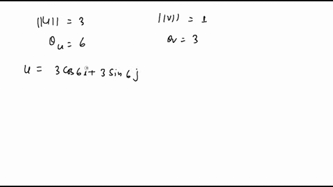 find-the-component-form-of-u-v-given-the-lengths-of-u-and-v-and-the-angles-that-u-and-v-make-with-the-positive-x-axis-u-3-u-6-v-1-v-3-u-v-52065