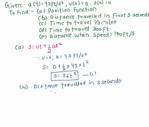 a-drag-racer-accelerates-at-at72-fts2-assume-that-v00-and-s00-a-determine-the-position-function-for-t0-b-how-far-does-the-racer-travel-in-the-first-3-s-c-at-this-rate-how-long-will-it-take-t-79563