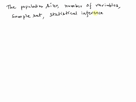list-and-define-the-five-elements-of-an-inferential-statistical-analysis_-select-all-that-apply-the-inference-which-is-is-an-estimate-or-prediction-or-some-other-generalization-about-a-popul-62923