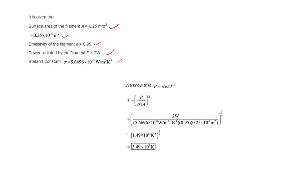 SOLVED The tungsten filament of a certain 100W lightbulb radiates 2.