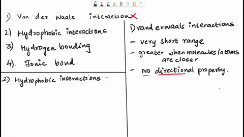 question-19-which-of-the-following-interactions-has-directional-property-van-der-waals-interactions-b-hydrophobic-interactions-hydrogen-bond-lonic-bond-82649