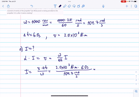 a-propeller-is-accelerated-from-rest-to-an-angular-velocity-of-1000-revmin-over-a-period-of-60-seconds-by-a-constant-torque-of-20-103-n-m-a-what-is-the-moment-of-inertia-of-the-propeller-b-w-68871