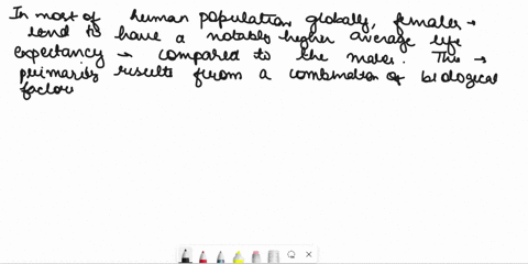 2true-of-false-in-all-of-the-human-populations-across-the-world-males-have-a-significantly-higher-average-life-expectancy-than-females-false-true-3which-of-the-following-events-likely-impact-73549