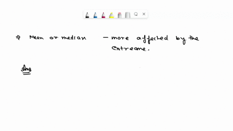 8-which-is-more-affected-by-extreme-observations-the-mean-or-median-and-how-about-the-standard-deviation-or-iqr-circle-the-correct-answer-mean-standard-deviation-mean-iqr-median-standard-dev-93708