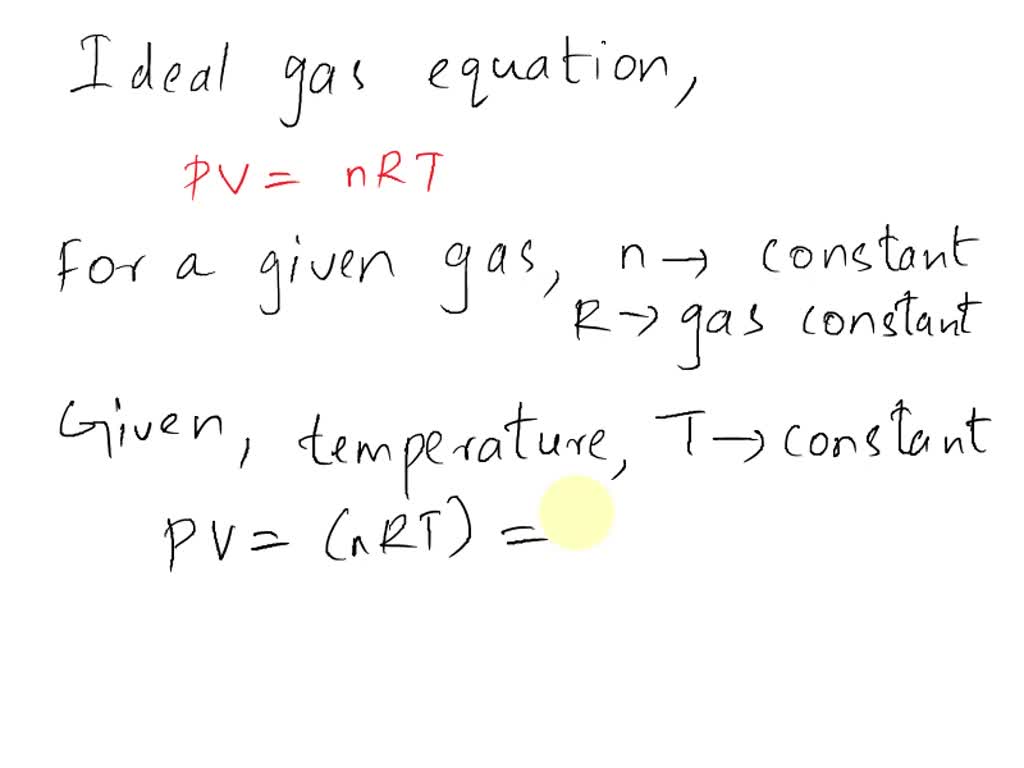 SOLVED 7. If the temperature of a gas remains constant but pressure is