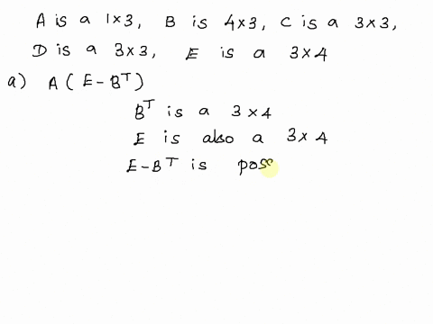 use-the-given-information-about-the-sizes-of-che-matrices-a-b-c-d-and-e-to-determine-che-size-of-the-resulting-matrix-operation-ifthe-operation-possible-enter-dne-in-both-answer-blanks-ifthe-86052