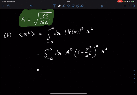 particle-is-represented-by-the-normalized-wave-function-for-a-x-a-w-x-for-x-a-and-x-a-9682-show-that-the-normalization-constant-a-has-the-value-a-16a-va-calculate-the-expectation-value-ofx-i-32778
