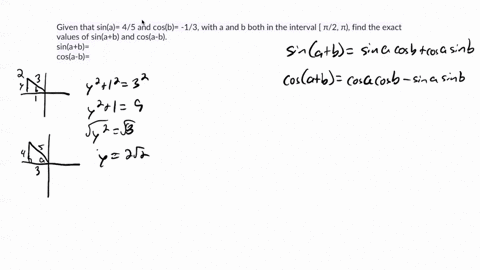 given-that-sina-45-and-cosb-13-with-a-and-b-both-in-the-interval-2-find-the-exact-values-of-sinab-and-cosa-b-sinab-cosa-b-88166