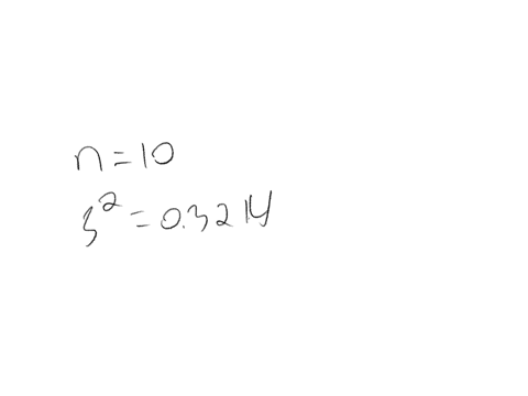 a-random-sample-of-n-10-observations-was-selected-from-a-normal-population-the-sample-mean-and-variance-were-x-395-and-s2-03214-find-a-90-confidence-interval-for-the-population-variance-2-ro-06548