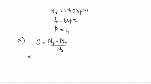 1-a-60-hz-4-pole-3-phase-induction-motor-rotates-at-1740rpm-a-what-is-the-slip-2-marks-b-what-is-the-speed-of-rotation-of-the-rotor-magnetic-field-in-rpm-2-mar-50384
