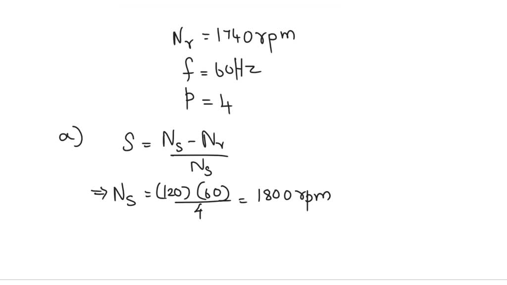 Solved (d) Define synchronous speed and slip. (2 marks) (e)