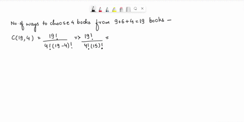 selection-of-four-books-is-made-from-shelf-containing-nlne-novels-six-chemistry-books-and-four-history-books-random-find-tne-probability-that-ll-four-are-novels-round-your-ansier-to-three-de-17398