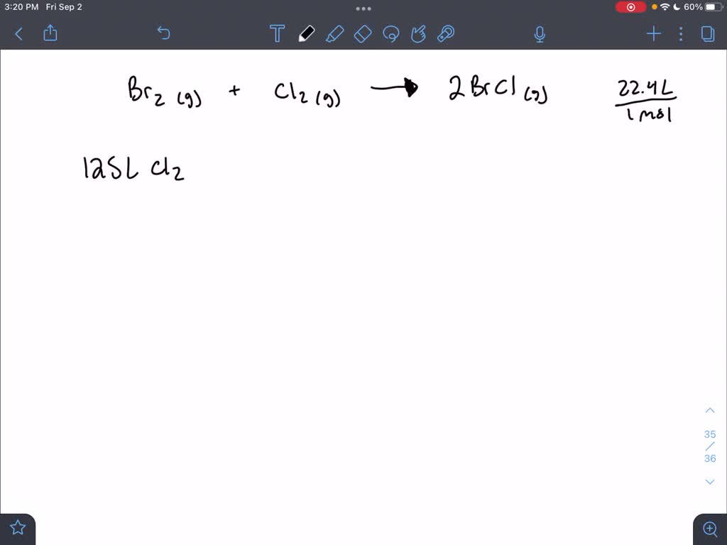 SOLVED What volume of bromine is required to react with 125 liters of