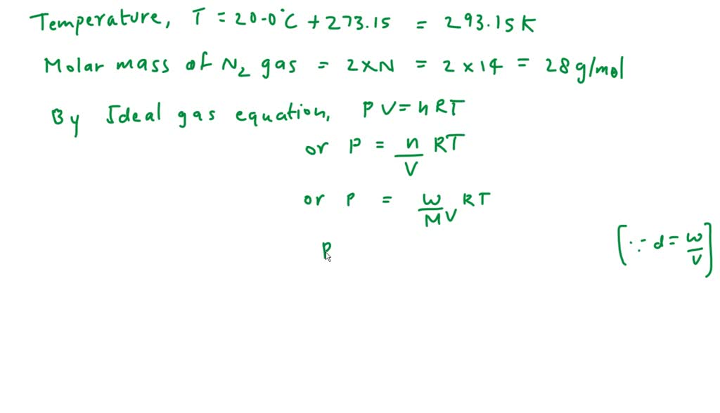 SOLVED: Find the density of nitrogen gas at 20.0 °C and 0.967 atm.