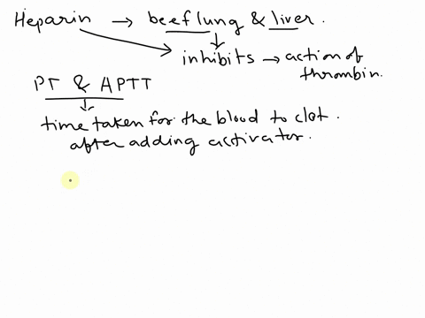 herparin-is-a-mucopolysaccharide-extracted-from-beef-lung-and-liver-that-inhibits-the-action-of-thrombin-what-effect-would-thrombin-have-on-the-prothrombin-time-and-aptt-why-was-citric-acid-90494