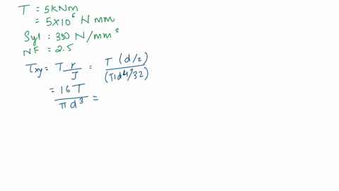 1-a-shaft-is-loaded-by-a-torque-of-5-kn-m-thematerial-has-a-yield-point-of-350-mpafind-the-required-diameterdesign-the-shaftusing-a-maximum-shear-stress-theory-tresca-theory-b-maximum-distor-39472