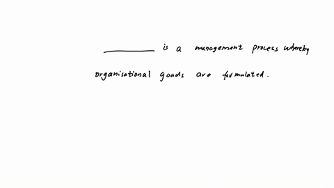 is-a-management-process-whereby-organisational-goals-are-formulated-this-process-entails-a-systematic-and-clear-description-of-the-direction-that-a-business-must-take-to-accomplish-its