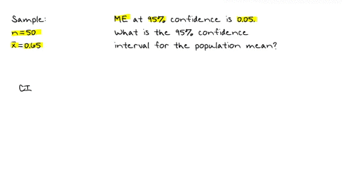a-sample-of-size-50-drawn-from-a-large-population-has-a-sample-mean-of-065-the-margin-of-error-for-the-95-confidence-interval-for-the-population-mean-is-005005-what-is-the-95-confidence-inte-63749