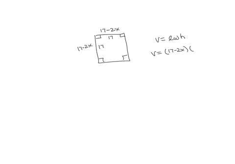 an-open-box-is-to-be-made-from-a-flat-square-piece-of-material-17-inches-in-length-and-width-by-cutting-equal-squares-of-length-from-the-corners-and-folding-up-the-sides-write-the-volume-v-o-21831