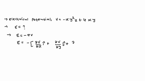 the-electric-potential-is-given-by-v-xy-2-4xy-what-the-electric-field-in-in-a-particular-region_-this-region-56422
