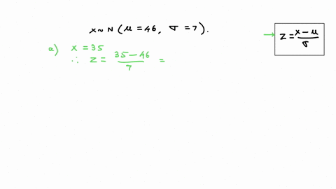 suppose-x-is-a-normal-random-variable-with-mean-mu46-and-standard-deviation-sigma7-a-compute-the-z-value-corresponding-to-mathrmx35-b-suppose-the-area-under-the-standard-normal-curve-to-the-left-of-th